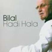 Bilal � Hadi Hala � 