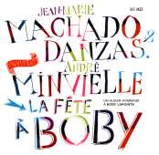 La F�te � Boby : Machado Minvielle Danzas - concert Caf� de la Danse (Paris) 17 octobre