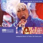 THE ROUGH GUIDE TO CELIA CRUZ